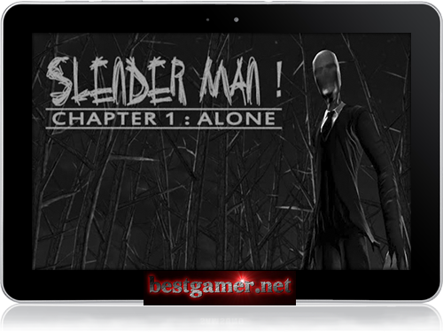 [Android] Slender Man! Chapter 1: Alone (v2.9) [Action-Horror; Eng]