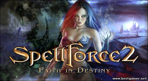 [PATCH] SpellForce 2: Faith in Destiny v2.27 (CRACKED) [ENG] - FAIRLIGHT