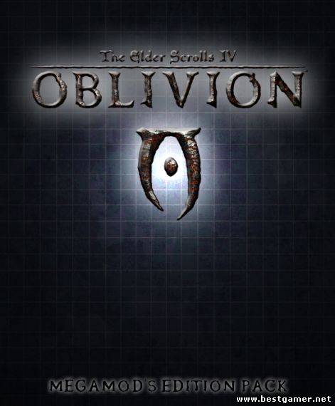 The Elder Scrolls: Oblivion Золотое Издание + All DLC + MegaMod&#39;s Edition Pack [Ru] (RePack/1.2.0416) &#124; Аронд