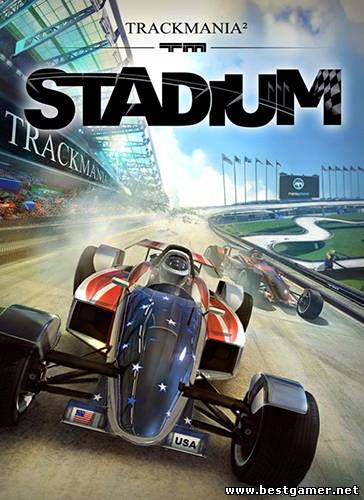 TrackMania 2 Stadium (Ubisoft Entertainment) (RUS-ENG) [BETA]