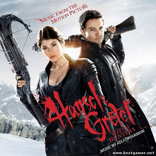 Охотники на ведьм / Hansel & Gretel: Witch Hunters (by Atli Orvarsson) 2013 / MP3 / 320 kbps / Score