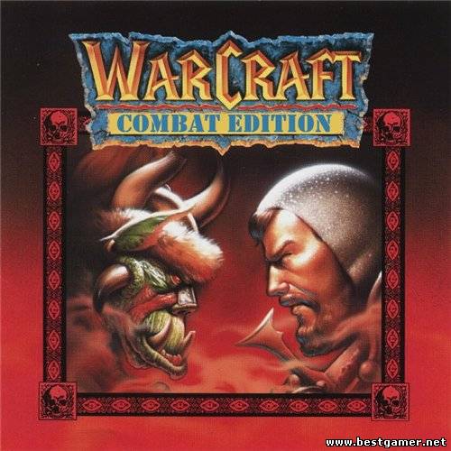 Warcraft 2 Full Combat Edition v 4.00 (2005-2013) PC