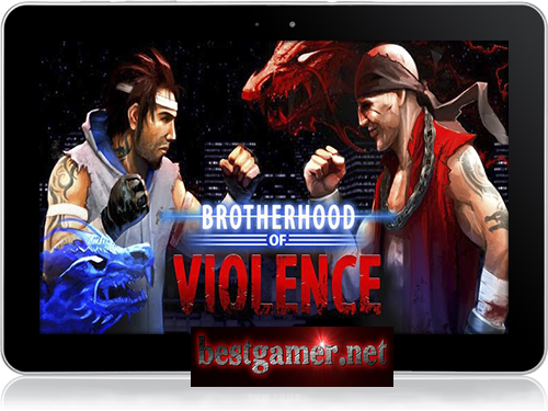 [Android] Brotherhood of Violence (v1.0.2) [Action, Arcade (Fighting), 3D; Eng]