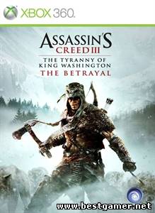 [XBOX360/DLC]Assassins Creed III Предательство(PAL/ENG)от BESTiaryofconsolGAMERs