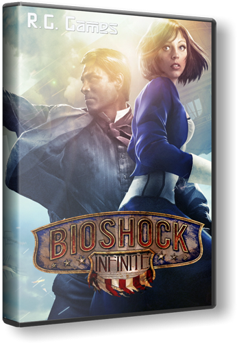 BioShock Infinite [Ru/En] (RePack/1.0) 2013 &#124; R.G. Games