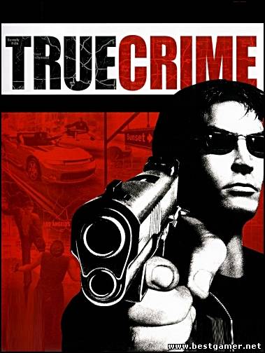 True Crime - Dilogy (Activision / Aspyr Media) (RUS / ENG) [RePack] от Mailchik