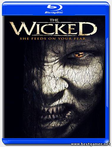 Ведьма / Злой / The Wicked (Питер Уинтер) [2013, ужасы, HDRip-AVC]