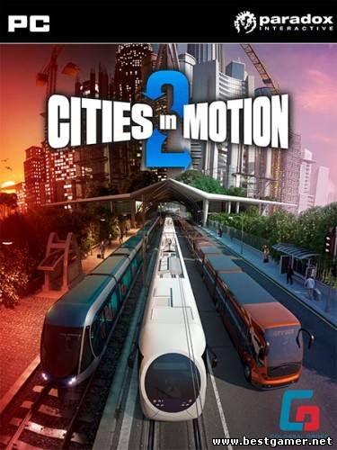 Cities in Motion 2: The Modern Days (Paradox Interactive) (ENG/GER) [L]