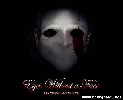 Eyes Without a Face [En] (RePack/1.1) 2010