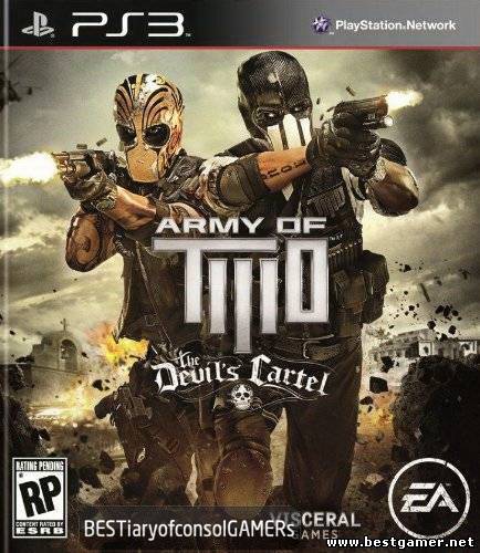 [PS3]Army of Two The Devils Cartel All DLC[EUR&#92;ENG][4.30]-от BESTiaryofconsolGAMERs