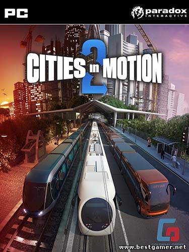 Cities In Motion 2.v 3.5.7.45015 + 1 DLC (RUS, ENG, Multi5 &#92; -) [Repack] от Fenixx