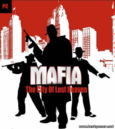 Mafia - The City of Lost Heaven (2002) Repack  (от Esprico)