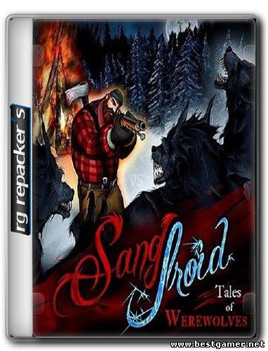 Sang-Froid: Tales of Werewolves (2013) Repack (от R.G. Repacker&#39;s)