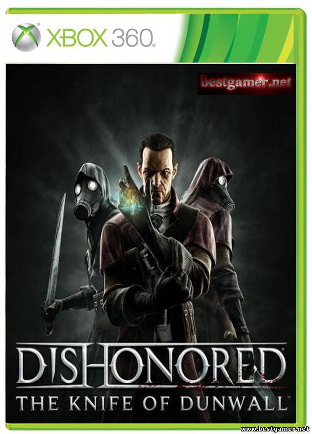 [JTAG/ DLC&#39;S]Dishonored The Knife of Dunwall