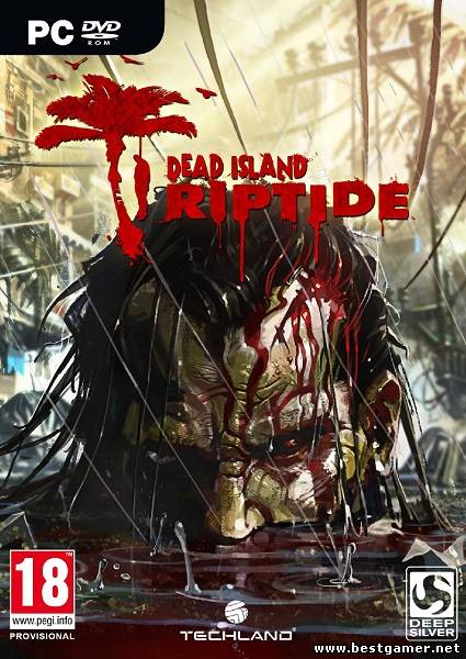 Dead Island: Riptide (Deep Silver) (RUS/ENG/MULTi6) [L] *RELOADED*