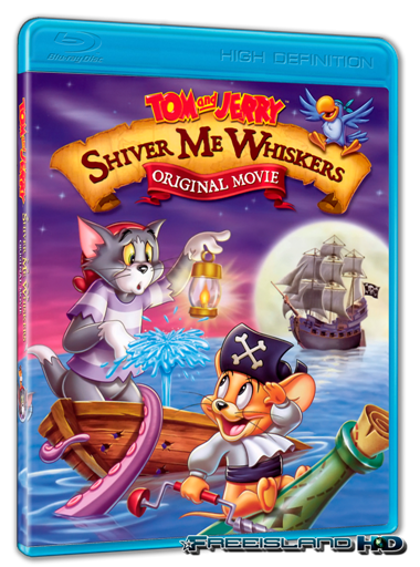 Том и Джерри: Трепещи, Усатый! / Tom and Jerry in Shiver Me Whiskers (2006) BDRip 1080p