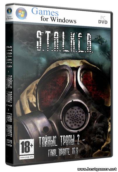 S.T.A.L.K.E.R. - Тайные Тропы 2 (Final) (2011) [Repack, RU, Action]