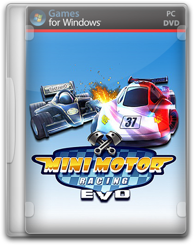 Mini Motor Racing EVO (The Binary Mill) (Eng) [RePack] от Audioslave