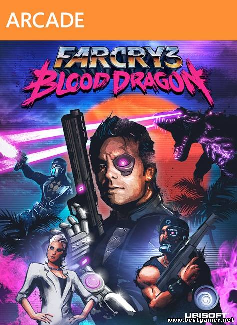 [ARCADE] Far Cry 3: Blood Dragon [RUSSOUND]