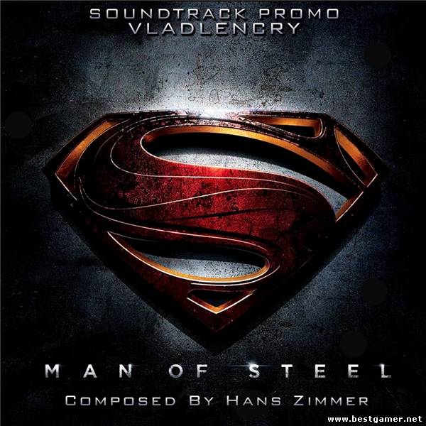 OST - Человек из стали / Man of Steel (Soundtrack ) (Hans Zimmer) (2013) MP3