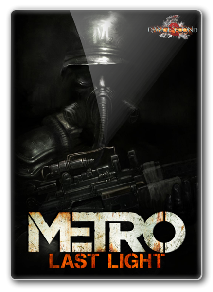 Metro: Last Light (v1.0.0.1) (2013)  Repack от DangeSecond