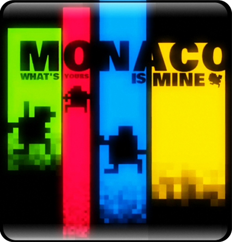 Monaco: What&#39;s Yours Is Mine [P] [ENG / ENG] (2013) (v 1.01)