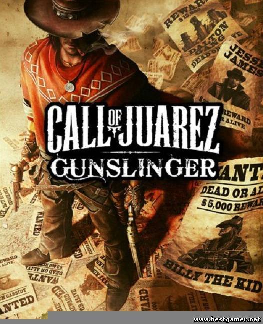 [ARCADE] Call of Juarez: Gunslinger [RUS]