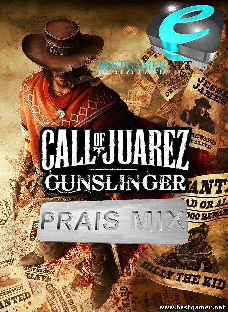 Трейлер Call of Juarez: Gunslinger (2013) Версия от PRAIS Специально для BESTGAMER.NET