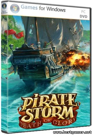 Pirate Storm: Death or Glory (2011) PC