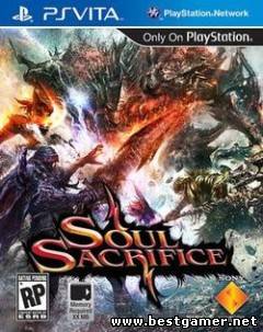 Soul Sacrifice-и… приносят друг друга в жертву