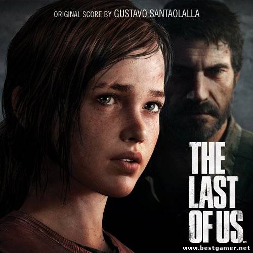 (Score) The Last of Us (by Gustavo Santaolalla) - 2013, MP3, 320 kbps