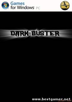 Dark Buster [2013, ENG/ENG, L]