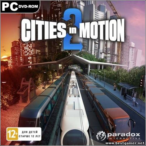 Cities in Motion 2 (Paradox Interactive) (RUS &#92; ENG &#92; Multi5) [Repack] от R.G. Catalyst