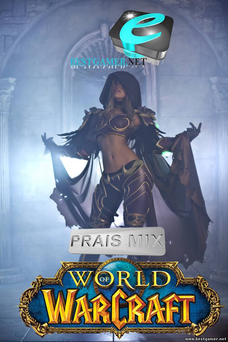 World of Warcraft Games Of All Time ( PRAIS MIX ) Для BESTGAMER.NET