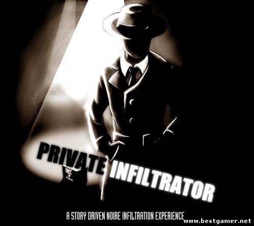 Private Infiltrator (Espionage Noir Productions) (ENG) [L]
