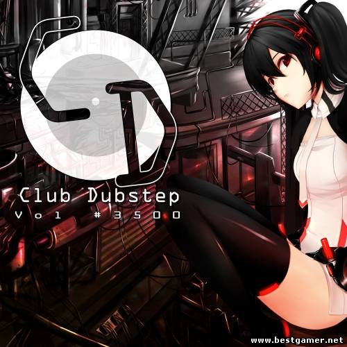 VA - Club Dubstep №3500 2013 / MP3 / 320 kbps / Dubstep