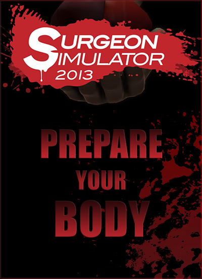 Surgeon Simulator 2013 Steam Edition + 1 DLC (Bossa Studios) (ENG) [P]