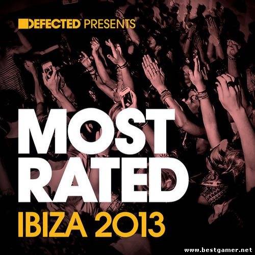VA - Defected presents Most Rated Ibiza 2013 (Andy Daniell) / MP3 / 320 kbps / Deep House, Tech House