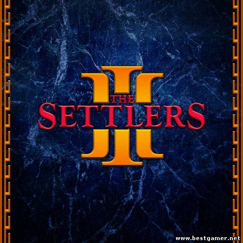 The Settlers 3: Ultimate Collection (Ubisoft) (GOG) (ENG) [L]