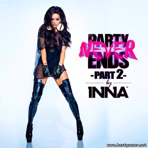 Inna - Party Never Ends Pt. 2 (Japan Version)2013 / MP3 / 320 kbps / Pop, Dance