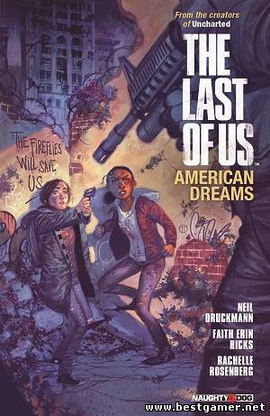 The Last of Us - American Dreams/Одни из нас - Американские мечты [Главы 1-3 из 4] [2013, CBR/CBZ, RUS]