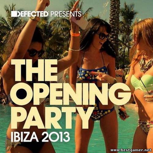 VA - Defected Presents The Opening Party Ibiza 2013 (Andy Daniell)