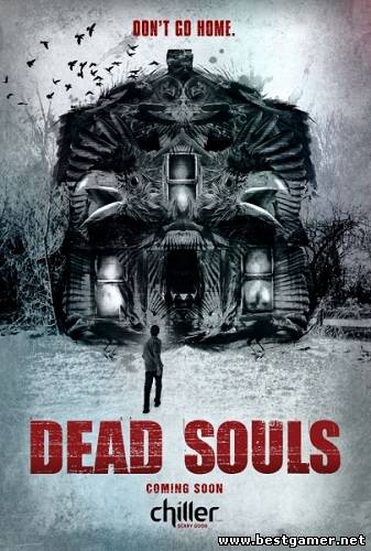 Мертвые души / Dead Souls [2013, ужасы, HDRip]