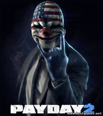 PayDay2 (505 Games) (ENG) [RePack]