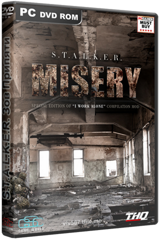 S.T.A.L.K.E.R.: Зов Припяти - MISERY 2.0 / [2013, Мод]