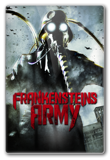 Армия Франкенштейна / Frankenstein&#39;s Army[2013, ужасы,  WEB-DLRip]L1