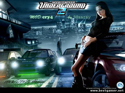 Need For Speed Underground 2 mod cry4 by 98xaray / Жажда скорости Подземный 2 [P] [RUS / RUS] (2013) (1.0)