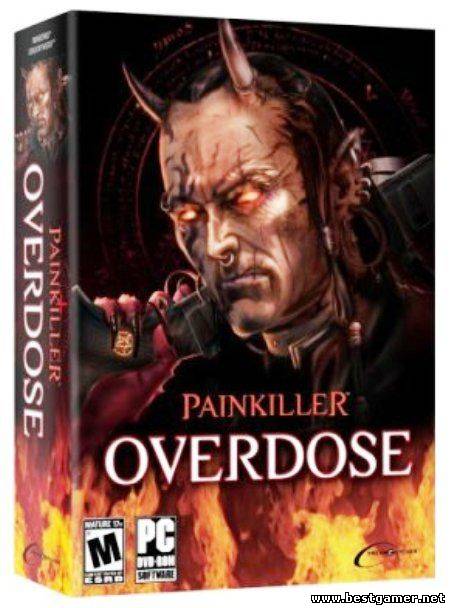 Painkiller: Overdose (2007) {P} &#124; 2.49 Gb