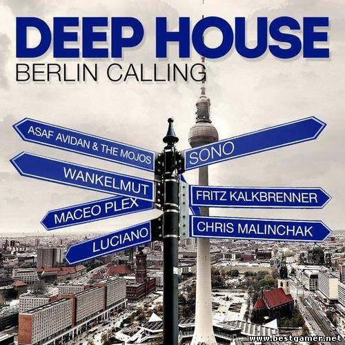 Deep House - Berlin Calling 2013 / MP3 / 320 kbps / Deep House