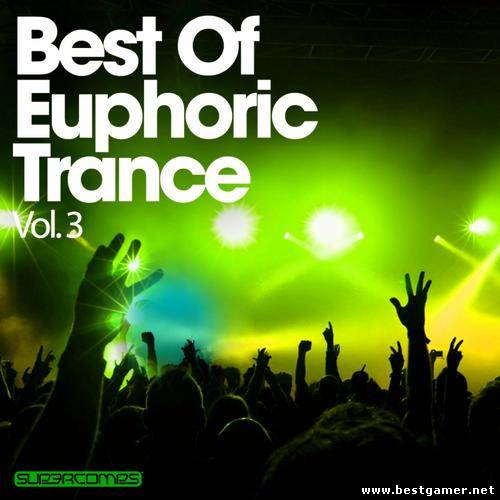 VA - Best Of Euphoric Trance Vol 3 2013 / MP3 / 320 kbps / Trance